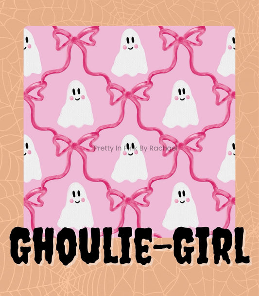 GHOULIE - GIRL  - ADULT STYLES - SHIPS AUGUST