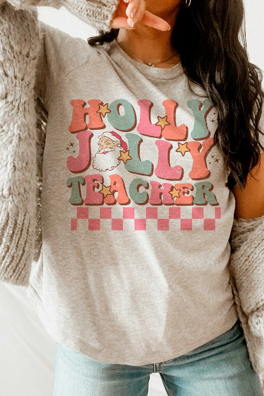 HOLLY JOLLY TEACHER Graphic Tee