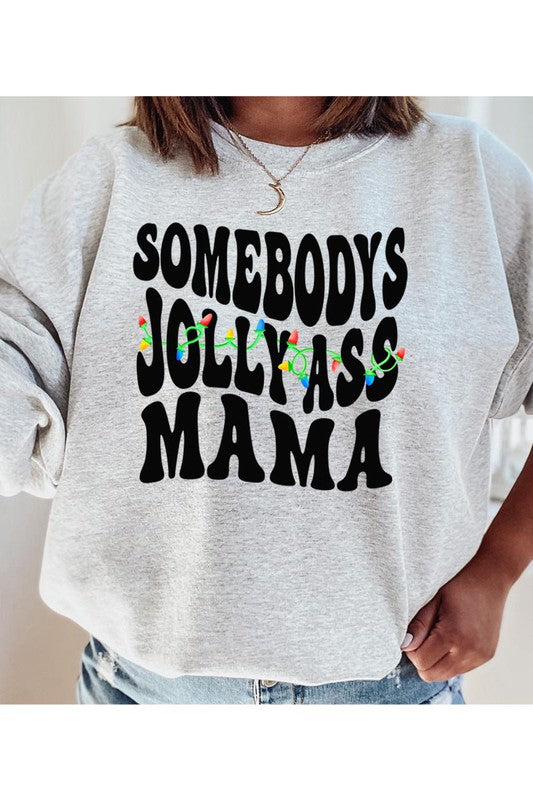 Somebody’s jolly ass mama