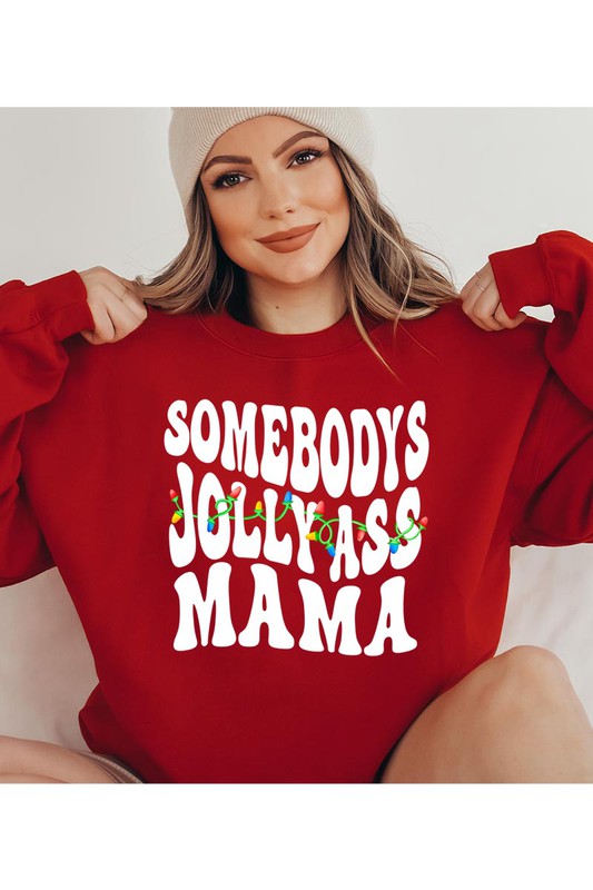 Somebody’s jolly ass mama