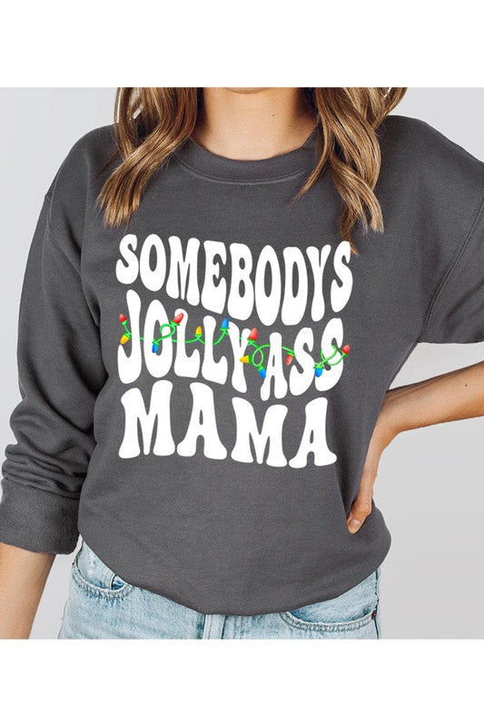 Somebody’s jolly ass mama