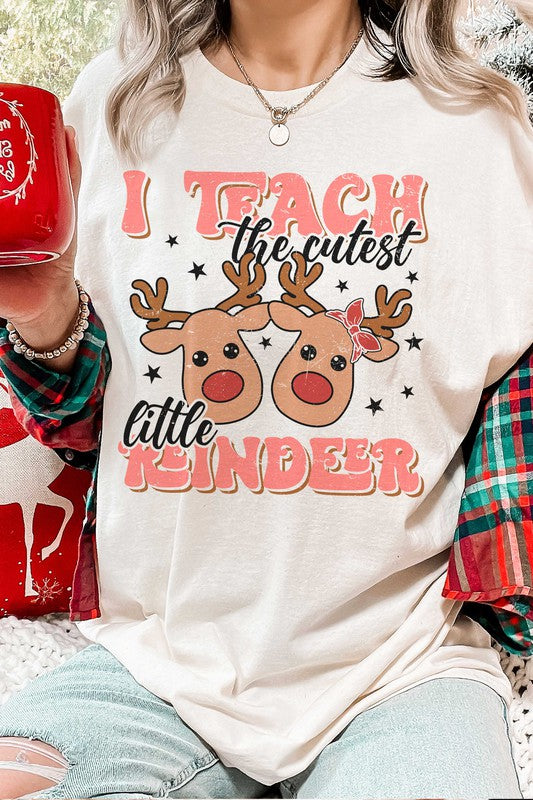 I TEACH THE CUTEST LITTLE REINDEER Graphic T-shirt