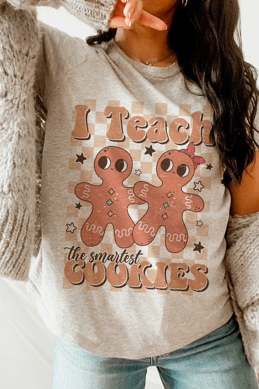 I TEACH THE SMARTEST COOKIES Graphic T-shirt