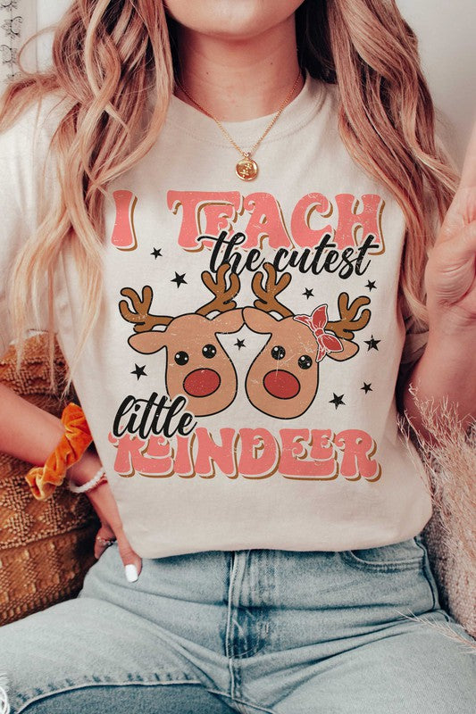 I TEACH THE CUTEST LITTLE REINDEER Graphic T-shirt